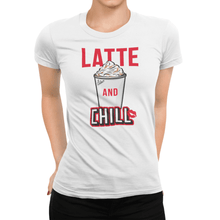 Load image into Gallery viewer, Latte and Chill Tee