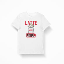 Load image into Gallery viewer, Latte and Chill Tee