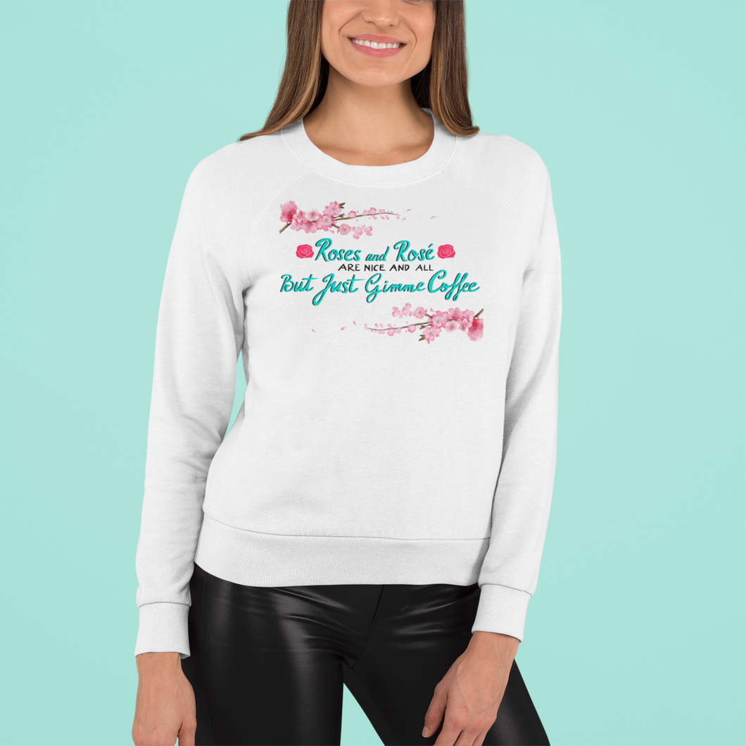 Roses and Rosé Crewneck Sweatshirt